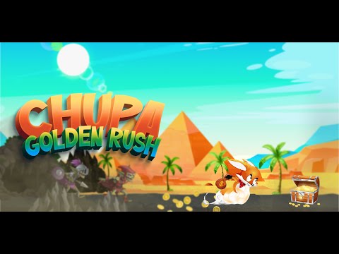 Chupa: Gold Rush Run