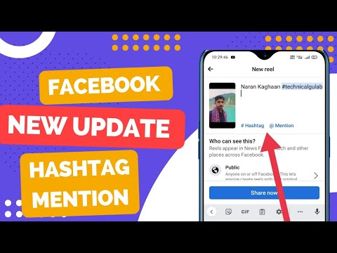 Facebook New Update Hashtags and Mention Button | Facebook Hashtags and Mention Button Description