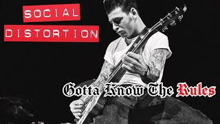 Social Distortion - Gotta Know The Rules (Fan-Made Video)