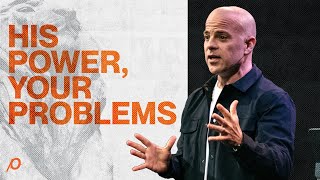 Download lagu His Power, Your Problems mp3 Download lagu His Power, Your Problems mp3
