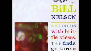 Bill Nelson - Rooms With Brittle Views 1980
