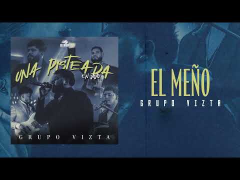 El Meño - Grupo Vizta (En Vivo)