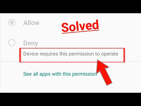 Device requires this permission to operate problem solved|Device requires this permission to operate