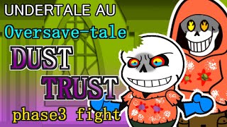 【UNDERTALE AU】Oversave-tale Paper DustTrust phase3 fight (+α)【ペーパーマリオ風】