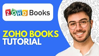 How to Use Zoho Books (2026) Zoho Books Complete Tutorial