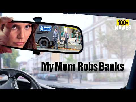 MY MOM ROBS BANKS | Charisma Carpenter | Full movie in English HD | THRILLER