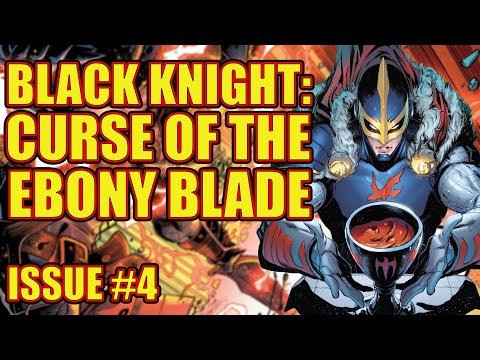 Black Knight: Curse of the Ebony Blade (issue 4, 2021)