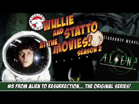 WULLIE & STATTO at the MOVIES: From Alien to Resurrection... the original series!