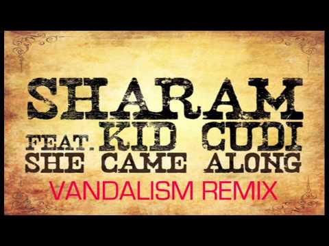 Sharam ft Kid Cudi - 'She Came Along' (Vandalism Remix)