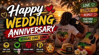 Download lagu Happy Wedding Anniversary ❤️  Lagu Reggae Romantis Tentang Cinta Sejati & Pernikahan mp3