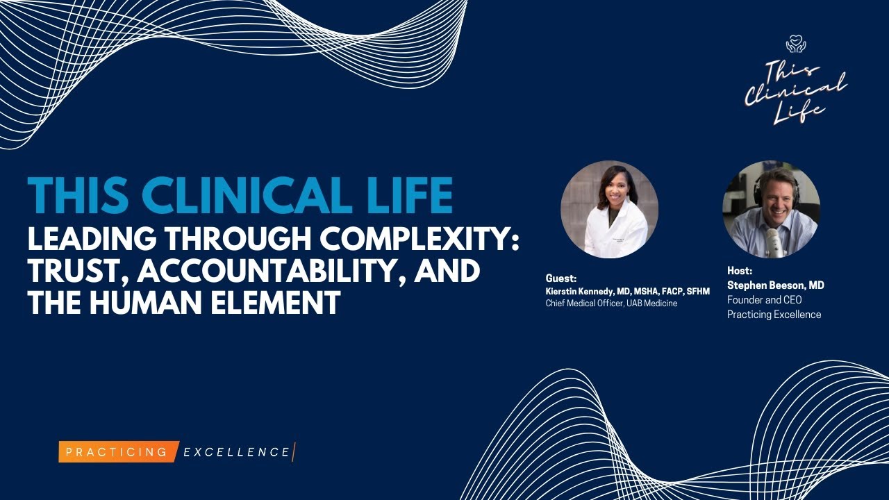 Leading Through Complexity: Trust, Accountability, and the Human Element with Dr. Kierstin Kennedy