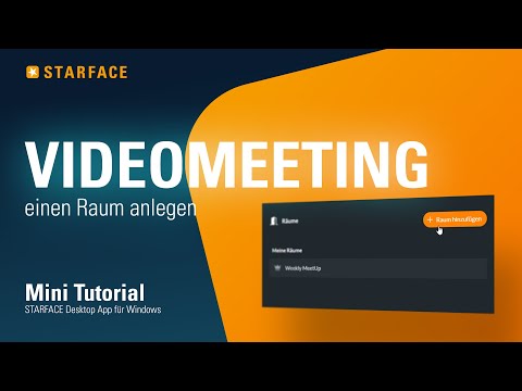 Einen Videomeeting-Raum anlegen  - STARFACE Windows App – Tutorial