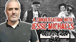 Download lagu A Conversation With JESSE MICHAELS (Operation Ivy, Common Rider) mp3 Download lagu A Conversation With JESSE MICHAELS (Operation Ivy, Common Rider) mp3