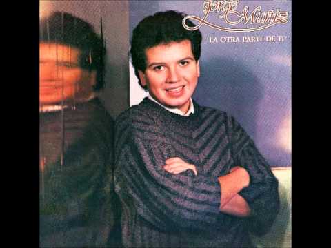 Jorge Muñíz - La otra parte de ti