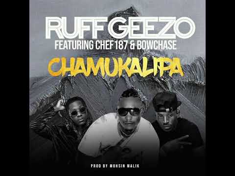 Chamukalipa ft chef 187 & bowchase Mr watsapp