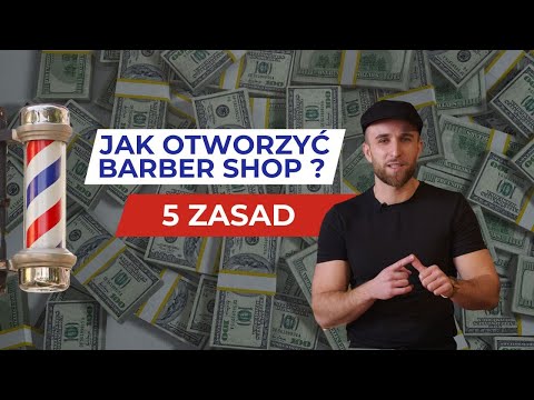 Jak otworzyć Barber Shop?