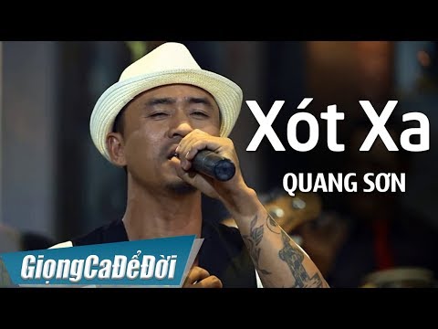 Xót Xa - Quang Sơn | GIỌNG CA ĐỂ ĐỜI