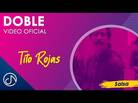 DOBLE ✌ - Tito Rojas [Video Oficial]