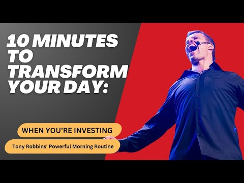 10 Minutes to Transform Your Day  Tony Robbins' Powerful Morning Routine