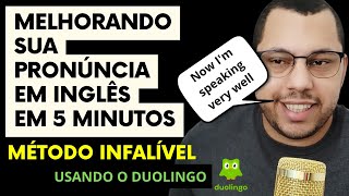 MÉTODO que eu uso PARA MELHORAR MINHA PRONÚNCIA em inglês | Usando o Duolingo