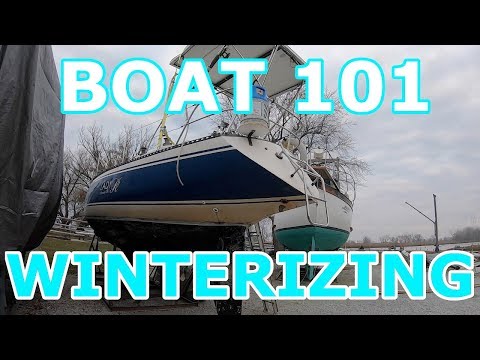 Winterizing Boats - Boat 101 - Episode 84 - Lady K Sailing