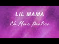 Lil Mama - No More Parties (Freestyle) [Lyric Video]