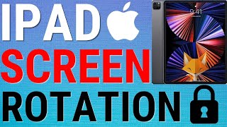 How To Enable / Disable iPad Screen Rotation