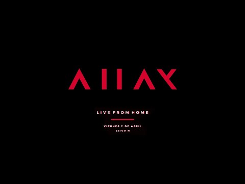 Aiiax | LIVE From Home (Livestream)