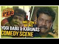 Yogi Babu & Karunas Comedy Scene  - Enakku Innoru Per Irukku | G.V. Prakash Kumar | Sam Anton