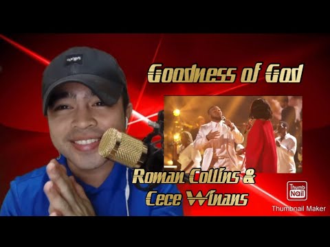 Goodness of God - Roman Collins & Cece Winans in American Idol (REACTION VIDEO)