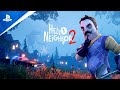 Hello Neighbor 2 - Release Trailer | PS5 & PS4 Games