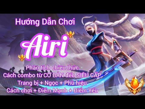 Hướng dẫn Combo Airi