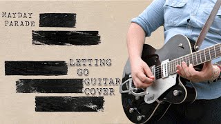 Mayday Parade - Letting Go - Guitar Cover