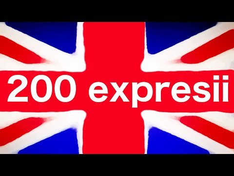 Învață engleză: 200  - expresii uzuale în engleză - pentru începători (vorbitor nativ)