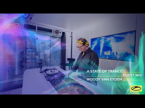 Woody van Eyden - A State Of Trance Episode 1017 Guest Mix