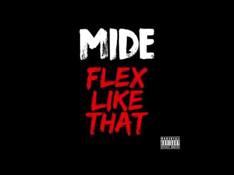 Mide - Flex Like That
