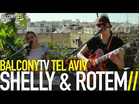 SHELLY & ROTEM - STREAMING LOW (BalconyTV)