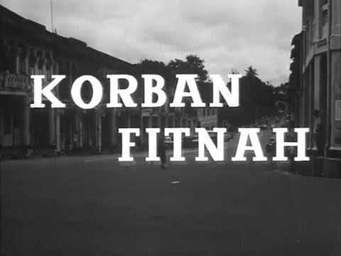 KORBAN FITNAH(1959) A.N. Alcaff Sukarno M. Noor Usmar Ismail Filem Malaysia|Film|Syahrina Channel