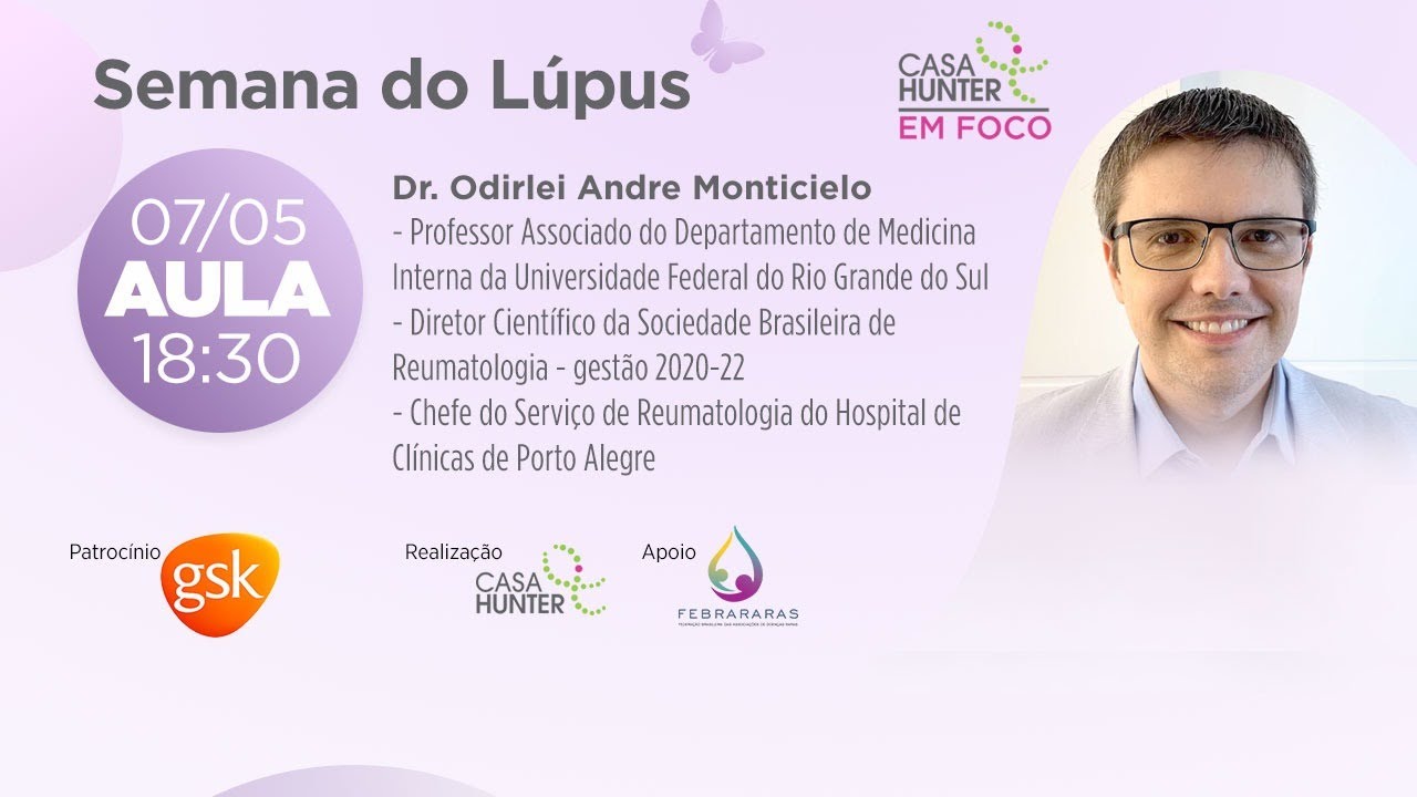 Aula sobre Lúpus com Dr. Odirlei Andre Monticielo