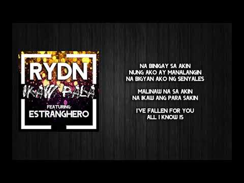 RYDN - Ikaw Pala (ft. Estranghero)