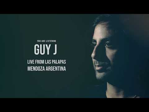 Guy J  Live From Las Palapas Mendoza Argentina HQ Remastered
