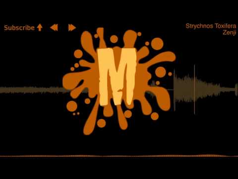 Zenji - Strychnos Toxifera