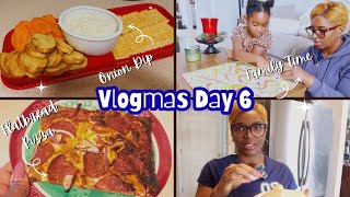 Vlogmas Day 6 | Chill Day at Home | Family Time | Lunch | Western Onion Dip | VSG Meals