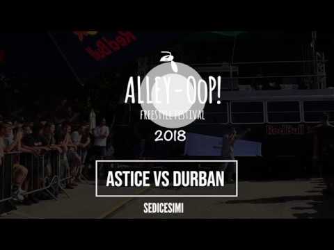 Alley-OoP! Freestyle Battle 2018 - Sedicesimi - ASTICE vs DURBAN POISON - Piacenza