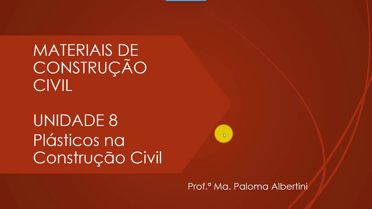 Materiais de Construção - Plásticos na Construção Civil (Unidade 8)