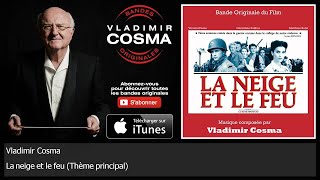 Vladimir Cosma - La neige et le feu - Thème principal - feat. LAM Philharmonic Orchestra