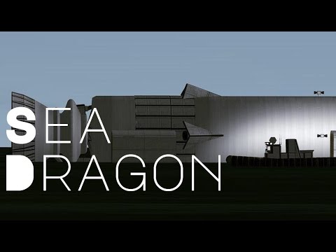 Sea Dragon: A Beast of A Rocket