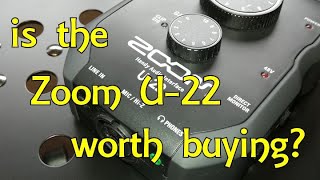 Video thumbnail for Is the Zoom U-22 worth buying? by IbandUK