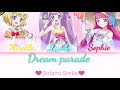 Dream Parade•❤️Solami Smile❤️•full lycris•