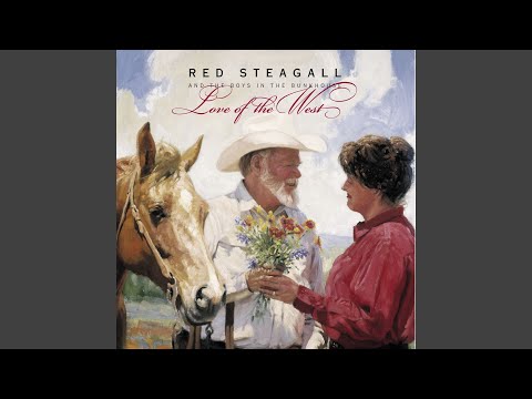 When The Roses Bloom Next Spring - Red Steagall